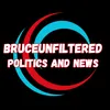 Bruce Unfiltered