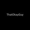 thatokayguy