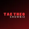 Tae Theo Showbiz