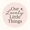 ourlovelylittlethings