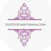 igetitfrommymama