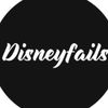DisneyFails