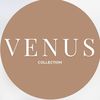 VENUS COLLECTION