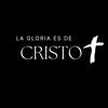 La gloria es de Cristo
