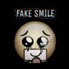 FAKE SMILE