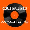 queuedmashups