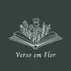 Verso em Flor