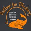 ratherbephishing