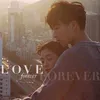 L o v e Forever