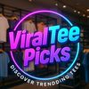 viralteepicks