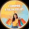 Compre e seja feliz ✨
