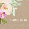 bloom.at.any.age