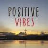 Positive Vibes ✌🏽