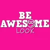 Be Awesome Look