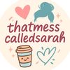 thatmesscalledsarah