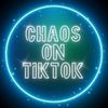 Chaos_On_TikTok