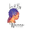 LOC’D BY WANNA