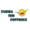 zueirasemcontrole20