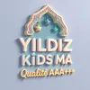 YILDIZ👼KIDS🇹🇷MA🇲🇦