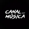 Canal Da Música
