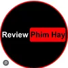 Review Phim Hay