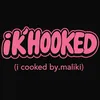 ik_hooked