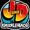 J & D THE KNUCKLEHEADS