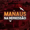 Manaus na Depressão