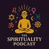 thespiritualitypodcast