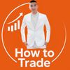 How to trade