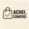 Achei,Comprei