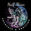 halfmooncrystals_odditie