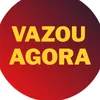 vazou_agora