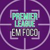 premierleagueemfoco