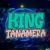 king_tanamera