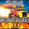 monstruos del asfalto VIP
