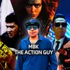mbktheactionguy