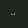 SAD_-