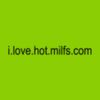 i.love.hot.milfs.com