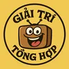 GIẢI TRÍ TỔNG HỢP