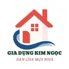 Kho Gia Dụng Kim Ngọc
