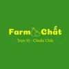 Farm Chất - Nông Trại Chất