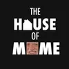 The House Of Meme