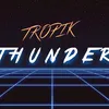 tropikthunder
