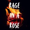 rage.in.a.rose
