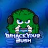 whackyourbushttv