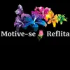 Motive-se  🌷 Reflita