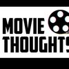 movies..thoughts