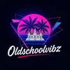 Oldschoolvibz