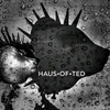 haus_of_ted
